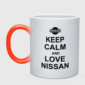 Кружка хамелеон с принтом Keep calm and love nissan в Курске, керамика | меняет цвет при нагревании, емкость 330 мл | автомобили | машины | сохраняй спокойствие и люби ниссан | тачки