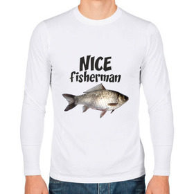 Мужской лонгслив хлопок с принтом Nice fisherman в Курске, 100% хлопок |  | fisherman | nice | nice fisherman | карась | окунь | рыба | рыбак | рыбалка
