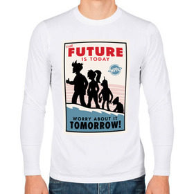 Мужской лонгслив хлопок с принтом Futurama poster в Курске, 100% хлопок |  | futurama | future is today | бендер | лила | постер футурамы | фрай | футурама