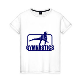 Женская футболка хлопок с принтом Gimnastic (Гимнастика) в Курске, 100% хлопок | прямой крой, круглый вырез горловины, длина до линии бедер, слегка спущенное плечо | sport | брусья | гимнаст | снаряд | спортсмен | тренировка | упражнения