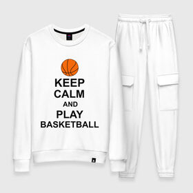 Женский костюм хлопок с принтом Keep calm and play basketball. в Курске, 100% хлопок | на свитшоте круглая горловина, мягкая резинка по низу. Брюки заужены к низу, на них два вида карманов: два 