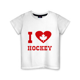 Детская футболка хлопок с принтом Я люблю канадский хоккей. в Курске, 100% хлопок | круглый вырез горловины, полуприлегающий силуэт, длина до линии бедер | hockey | i love hochey | канада | кленовые листья | спорт | хоккей | я люблю хоккей