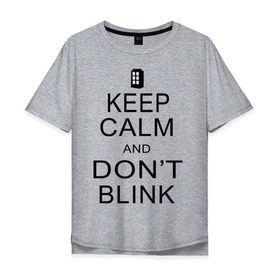 Мужская футболка хлопок Oversize с принтом Dont blink в Курске, 100% хлопок | свободный крой, круглый ворот, “спинка” длиннее передней части | Тематика изображения на принте: dont blink | keep calm | телефонная будка