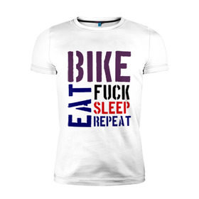 Мужская футболка премиум с принтом Bike eat sleep repeat в Курске, 92% хлопок, 8% лайкра | приталенный силуэт, круглый вырез ворота, длина до линии бедра, короткий рукав | bicycle | bike | bike eat sleep repeat | eat | repeat | sleep | велик | велосипед | велосипедист