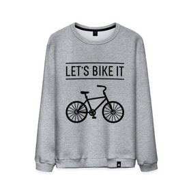 Мужской свитшот хлопок с принтом Let`s bike it в Курске, 100% хлопок |  | bike | ride | байк | велик | велогонщик | велопробег | велосипед | велоспорт | кататься | прокатись
