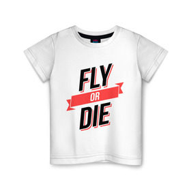 Детская футболка хлопок с принтом Fly or Die в Курске, 100% хлопок | круглый вырез горловины, полуприлегающий силуэт, длина до линии бедер | fod | swag | или умри | летай | лети | сваг | свэг
