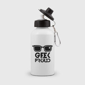 Бутылка спортивная с принтом Geek & Proud в Курске, металл | емкость — 500 мл, в комплекте две пластиковые крышки и карабин для крепления | Тематика изображения на принте: 