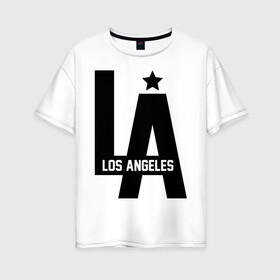 Женская футболка хлопок Oversize с принтом Los Angeles Star в Курске, 100% хлопок | свободный крой, круглый ворот, спущенный рукав, длина до линии бедер
 | la | la style | los andgeles | los angeles | rnd | star | usa | америка | город ангелов | города | лос анджелес | лос анжелес | лосанджелес | лосанжелес | рэп | страны | сша | штаты