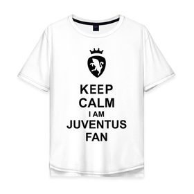 Мужская футболка хлопок Oversize с принтом keep calm I am juventus fan в Курске, 100% хлопок | свободный крой, круглый ворот, “спинка” длиннее передней части | juventus | keep calm | болельщик | кип калм | фанат | футбол | ювентус