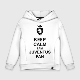 Детское худи Oversize хлопок с принтом keep calm I am juventus fan в Курске, френч-терри — 70% хлопок, 30% полиэстер. Мягкий теплый начес внутри —100% хлопок | боковые карманы, эластичные манжеты и нижняя кромка, капюшон на магнитной кнопке | juventus | keep calm | болельщик | кип калм | фанат | футбол | ювентус