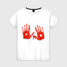Женская футболка хлопок с принтом Отпечатки рук (кровь) в Курске, 100% хлопок | прямой крой, круглый вырез горловины, длина до линии бедер, слегка спущенное плечо | кровища | ладони | прикольные картинки | руки