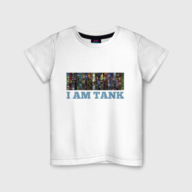Детская футболка хлопок с принтом I am tank в Курске, 100% хлопок | круглый вырез горловины, полуприлегающий силуэт, длина до линии бедер | games | i am tank | league of legends | leaguelegends | lol | игры | лига легенд