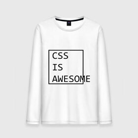 Мужской лонгслив хлопок с принтом CSS is awesome в Курске, 100% хлопок |  | css is awesome | css является удивительным | прикольные надписи