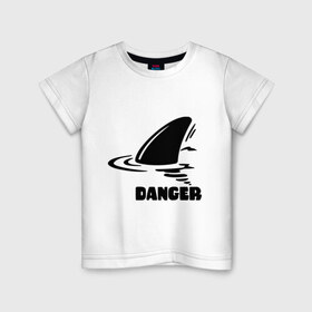 Детская футболка хлопок с принтом Danger в Курске, 100% хлопок | круглый вырез горловины, полуприлегающий силуэт, длина до линии бедер | danger | акула | опасность | пафосные | плавник | прикольные картинки
