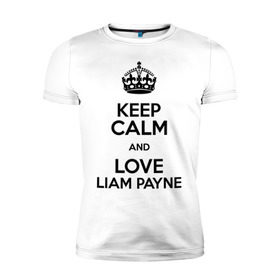 Мужская футболка премиум с принтом Keep calm and love Liam Payne в Курске, 92% хлопок, 8% лайкра | приталенный силуэт, круглый вырез ворота, длина до линии бедра, короткий рукав | Тематика изображения на принте: 1d | keep calm | liam payne | music | one direction | лиам пейн