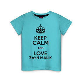 Детская футболка хлопок с принтом Keep calm and love Zayn Malik в Курске, 100% хлопок | круглый вырез горловины, полуприлегающий силуэт, длина до линии бедер | Тематика изображения на принте: 1d | keep calm | music | one direction | zayn malik | зейн малик