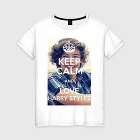 Женская футболка хлопок с принтом Keep calm and love Harry Styles в Курске, 100% хлопок | прямой крой, круглый вырез горловины, длина до линии бедер, слегка спущенное плечо | Тематика изображения на принте: 1d | harry styles | keep calm | music | one direction | гарри стайлс