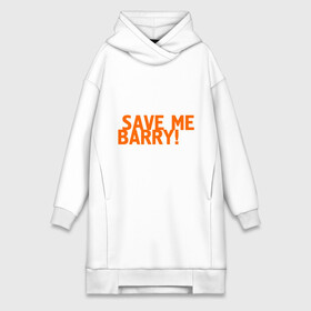 Платье-худи хлопок с принтом Save me, Barry в Курске,  |  | Тематика изображения на принте: misfits