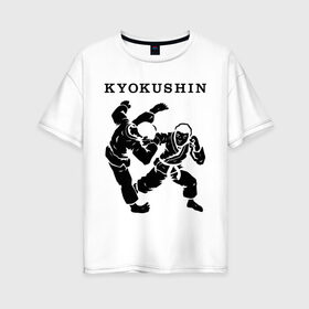 Женская футболка хлопок Oversize с принтом Киокушинкай - кекусинкай в Курске, 100% хлопок | свободный крой, круглый ворот, спущенный рукав, длина до линии бедер
 | каратэ | киокушинкай