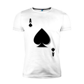 Мужская футболка премиум с принтом Пиковый туз в Курске, 92% хлопок, 8% лайкра | приталенный силуэт, круглый вырез ворота, длина до линии бедра, короткий рукав | игральные карты | карты | пики | покер | туз