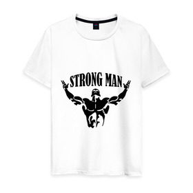 Мужская футболка хлопок с принтом Strongman в Курске, 100% хлопок | прямой крой, круглый вырез горловины, длина до линии бедер, слегка спущенное плечо. | атлет | рельеф | сила | спорт