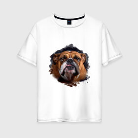 Женская футболка хлопок Oversize с принтом Бульдог в Курске, 100% хлопок | свободный крой, круглый ворот, спущенный рукав, длина до линии бедер
 | animals | dog | mountain | бульдог | животные | прикольные картинки | собака