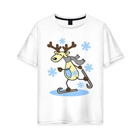 Женская футболка хлопок Oversize с принтом Олень на лыжах. в Курске, 100% хлопок | свободный крой, круглый ворот, спущенный рукав, длина до линии бедер
 | лыжи | новогодние подарки | новый год | олененок | олень | подарок на новый год