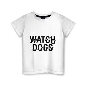 Детская футболка хлопок с принтом Watch Dogs в Курске, 100% хлопок | круглый вырез горловины, полуприлегающий силуэт, длина до линии бедер | watch dogs | сторожевые псы