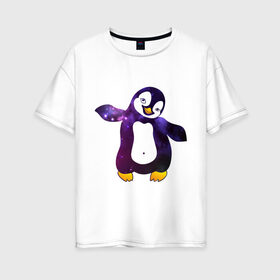 Женская футболка хлопок Oversize с принтом Пингвин просто космос в Курске, 100% хлопок | свободный крой, круглый ворот, спущенный рукав, длина до линии бедер
 | пингвин