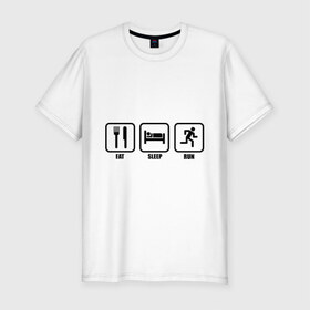 Мужская футболка премиум с принтом Eat Sleep Run (Еда, Сон, Бег) в Курске, 92% хлопок, 8% лайкра | приталенный силуэт, круглый вырез ворота, длина до линии бедра, короткий рукав | eat sleep run | бег | вилка | еда | кровать | сон