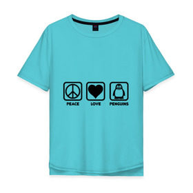 Мужская футболка хлопок Oversize с принтом Peace Love Penguins (мир, любовь, пингвины) в Курске, 100% хлопок | свободный крой, круглый ворот, “спинка” длиннее передней части | peace love penguins | животные | любовь | мир | пингвины