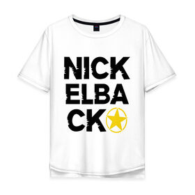 Мужская футболка хлопок Oversize с принтом Nickelback star в Курске, 100% хлопок | свободный крой, круглый ворот, “спинка” длиннее передней части | 