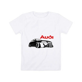 Детская футболка хлопок с принтом audi в Курске, 100% хлопок | круглый вырез горловины, полуприлегающий силуэт, длина до линии бедер | audi | автомобильные | гонки | машина | скорость | тачка