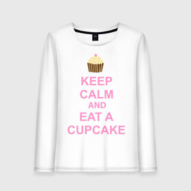 Женский лонгслив хлопок с принтом keep calm and eat a cupcake в Курске, 100% хлопок |  | Тематика изображения на принте: keep calm and eat a cupcake | антибренд | кекс | сохранять спокойствие и съесть кекс