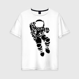 Женская футболка хлопок Oversize с принтом Космонавт в Курске, 100% хлопок | свободный крой, круглый ворот, спущенный рукав, длина до линии бедер
 | астрономия | звезды | земля | космонавт | космос | прикольные картинки