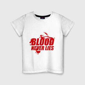 Детская футболка хлопок с принтом Кровь никогда не врет в Курске, 100% хлопок | круглый вырез горловины, полуприлегающий силуэт, длина до линии бедер | dexter | кровь никогда не вретэ | сериалы