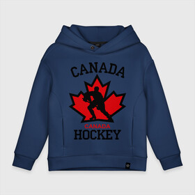 Детское худи Oversize хлопок с принтом Канада хоккей (Canada Hockey) в Курске, френч-терри — 70% хлопок, 30% полиэстер. Мягкий теплый начес внутри —100% хлопок | боковые карманы, эластичные манжеты и нижняя кромка, капюшон на магнитной кнопке | canada hockey | канада хоккей | лед | спорт | хоккей | шайба