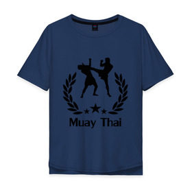 Мужская футболка хлопок Oversize с принтом Muay Thai (Тайский бокс) в Курске, 100% хлопок | свободный крой, круглый ворот, “спинка” длиннее передней части | Тематика изображения на принте: muay thai | бокс | спорт | тайский бокс