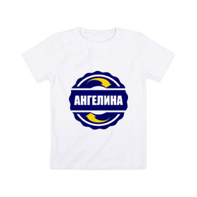 Детская футболка хлопок с принтом Эмблема - Ангелина в Курске, 100% хлопок | круглый вырез горловины, полуприлегающий силуэт, длина до линии бедер | ангелина | имена | эмблема