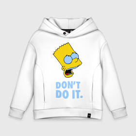 Детское худи Oversize хлопок с принтом Bart Simpson Dont do it Барт в Курске, френч-терри — 70% хлопок, 30% полиэстер. Мягкий теплый начес внутри —100% хлопок | боковые карманы, эластичные манжеты и нижняя кромка, капюшон на магнитной кнопке | bart simpson dont do it | барт | кино | мультфильмы и тв | симпсоны