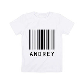 Детская футболка хлопок с принтом Андрей (штрихкод) в Курске, 100% хлопок | круглый вырез горловины, полуприлегающий силуэт, длина до линии бедер | андрей | имена | штрихкод