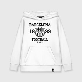 Детская толстовка хлопок с принтом Barcelona 1899 в Курске, 100% хлопок | Круглый горловой вырез, эластичные манжеты, пояс, капюшен | barcelona | fc | fc barcelona | footbal club | барселона | лого | логотип | спорт | футбол | футбольный клуб