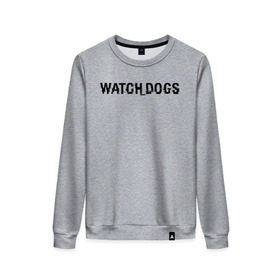 Женский свитшот хлопок с принтом Watch Dogs в Курске, 100% хлопок | прямой крой, круглый вырез, на манжетах и по низу широкая трикотажная резинка  | watch dogs