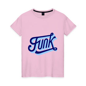 Женская футболка хлопок с принтом Funk в Курске, 100% хлопок | прямой крой, круглый вырез горловины, длина до линии бедер, слегка спущенное плечо | funk | jazz | music | джаз | музыка | фанк