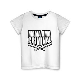 Детская футболка хлопок с принтом Mama ama criminal в Курске, 100% хлопок | круглый вырез горловины, полуприлегающий силуэт, длина до линии бедер | Тематика изображения на принте: underground | баста
