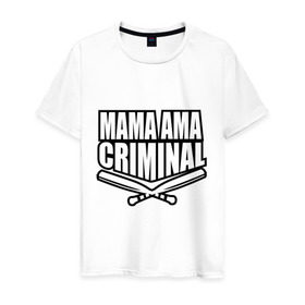 Мужская футболка хлопок с принтом Mama ama criminal в Курске, 100% хлопок | прямой крой, круглый вырез горловины, длина до линии бедер, слегка спущенное плечо. | underground | баста