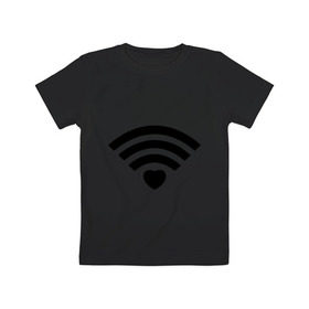 Детская футболка хлопок с принтом Wi-Fi Love в Курске, 100% хлопок | круглый вырез горловины, полуприлегающий силуэт, длина до линии бедер | fi | love | wi | wifi | вай | вайфай | любовь | сердце | фай