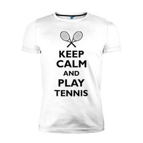 Мужская футболка премиум с принтом Play tennis в Курске, 92% хлопок, 8% лайкра | приталенный силуэт, круглый вырез ворота, длина до линии бедра, короткий рукав | ракетка | тенис | теннис | теннисист