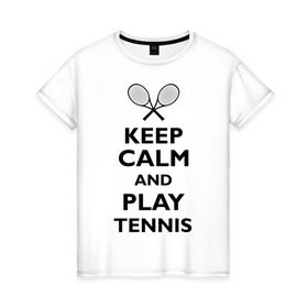 Женская футболка хлопок с принтом Play tennis в Курске, 100% хлопок | прямой крой, круглый вырез горловины, длина до линии бедер, слегка спущенное плечо | ракетка | тенис | теннис | теннисист