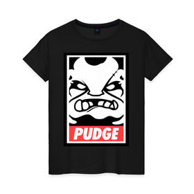 Женская футболка хлопок с принтом Pudge Dota2 в Курске, 100% хлопок | прямой крой, круглый вырез горловины, длина до линии бедер, слегка спущенное плечо | dota | obey | pudge | дота | пудж